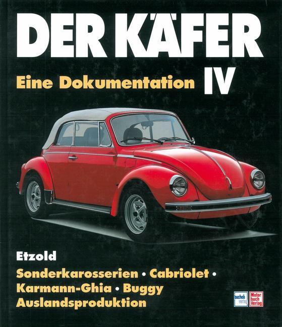 Cover: 9783613040892 | Der Käfer IV | Hans-Rüdiger Etzold | Buch | 222 S. | Deutsch | 2018