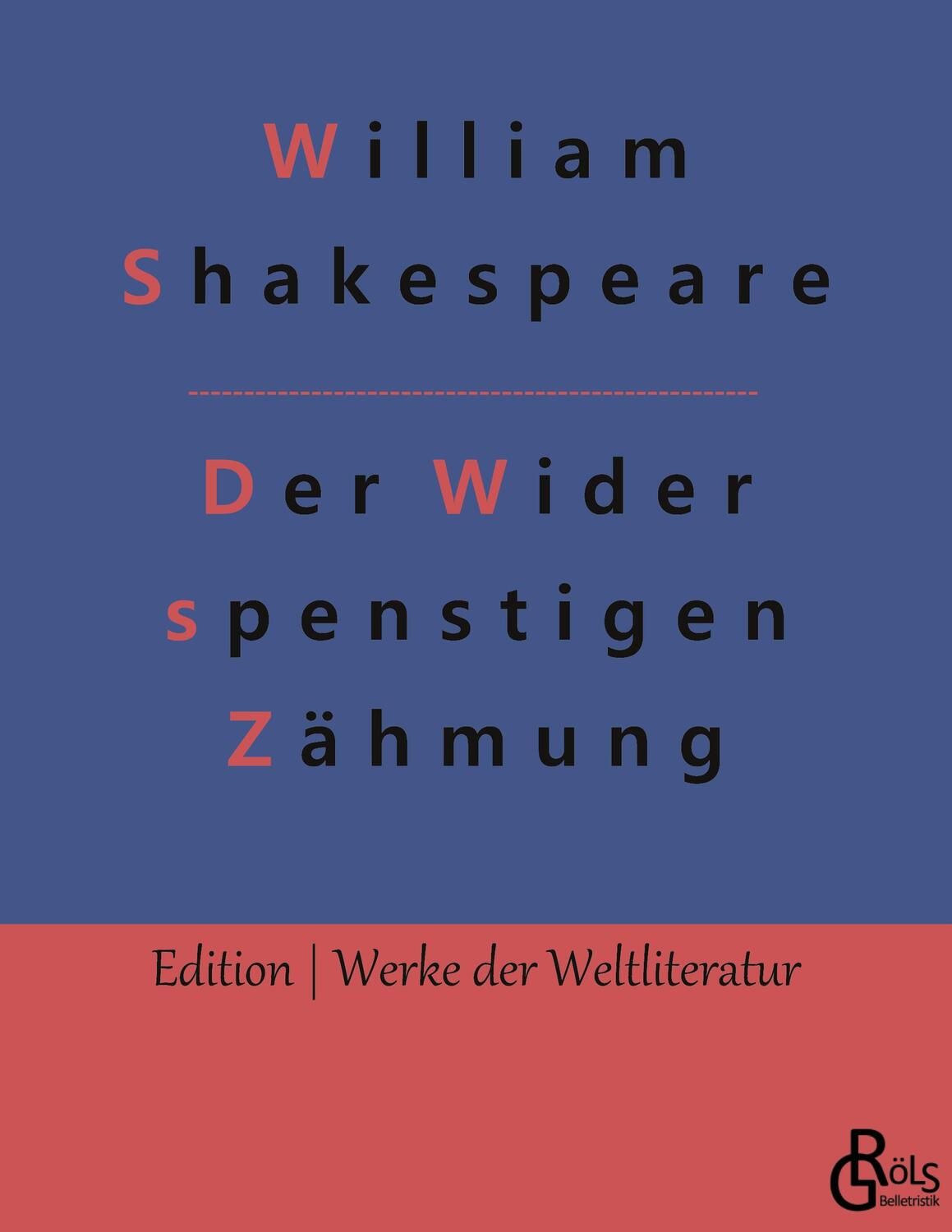 Cover: 9783988281678 | Der Widerspenstigen Zähmung | William Shakespeare | Taschenbuch | 2022