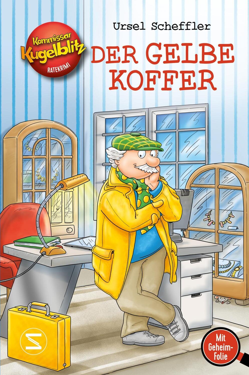 Cover: 9783505150005 | Kommissar Kugelblitz - Der gelbe Koffer | Ursel Scheffler | Buch