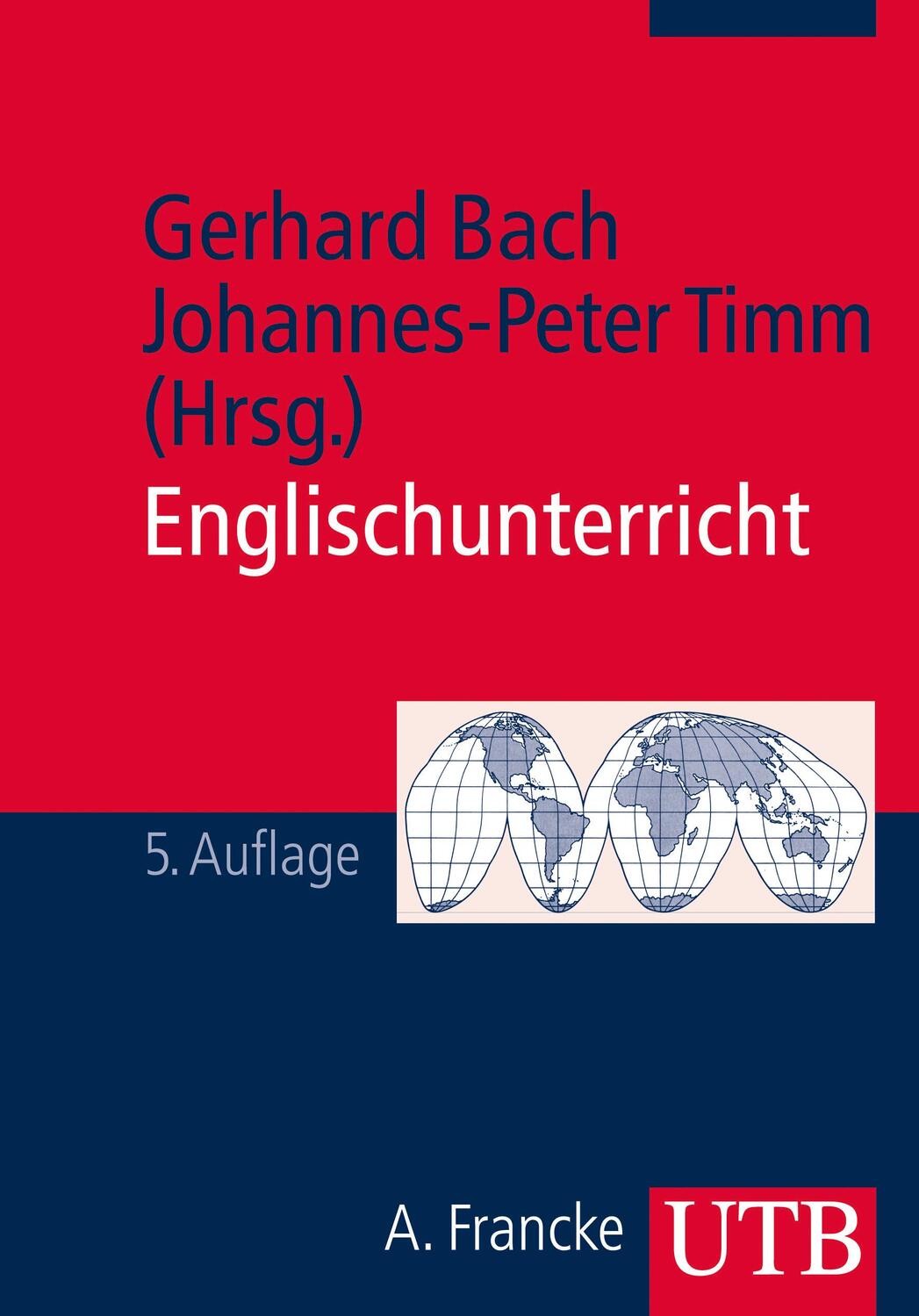 Cover: 9783825240370 | Englischunterricht | Gerhard Bach (u. a.) | Taschenbuch | 400 S. | UTB