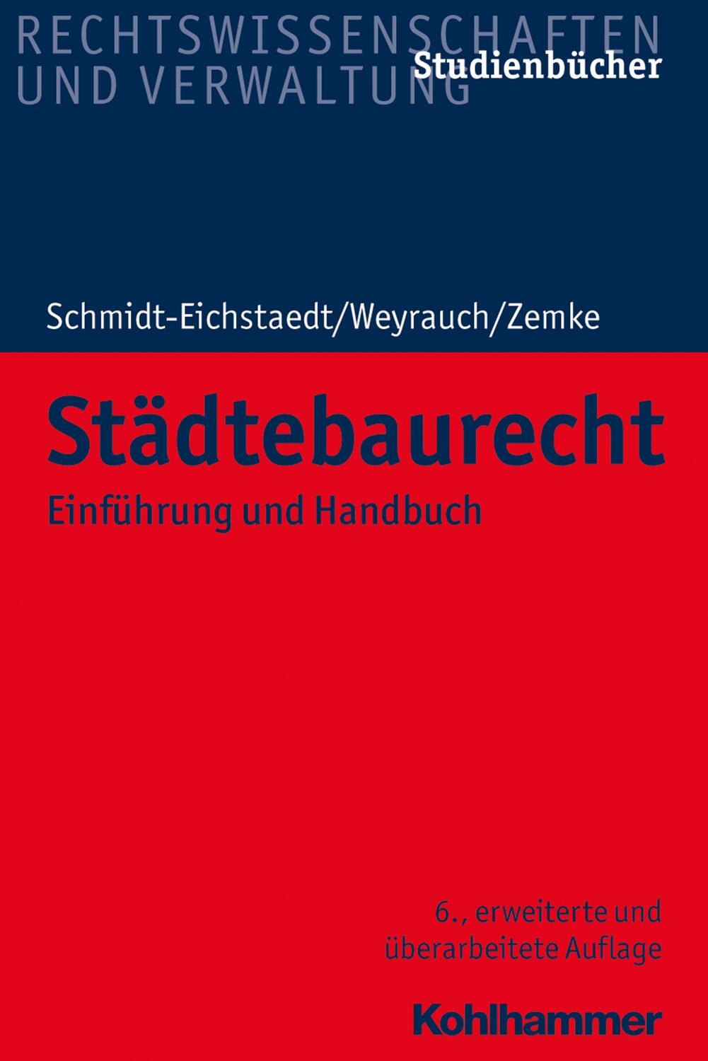 Cover: 9783170336223 | Städtebaurecht | Einführung und Handbuch | Schmidt-Eichstaedt (u. a.)
