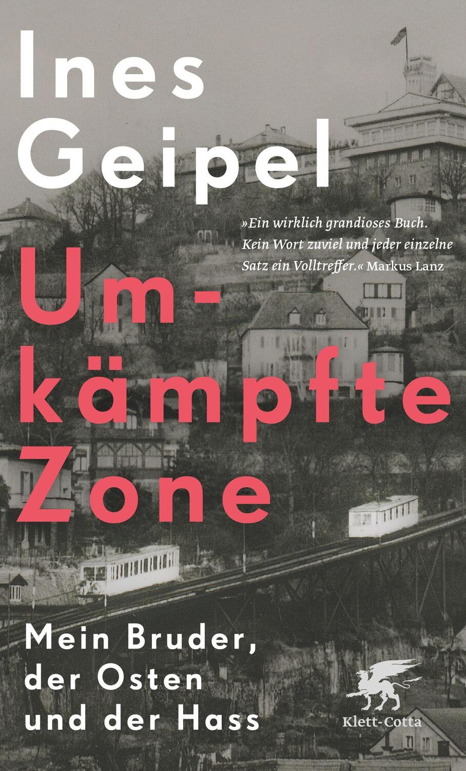 Cover: 9783608983807 | Umkämpfte Zone | Mein Bruder, der Osten und der Hass | Ines Geipel