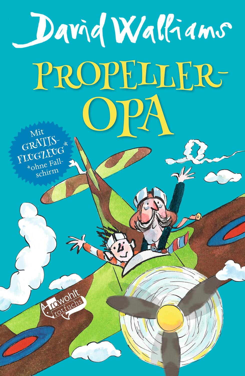 Cover: 9783499217852 | Propeller-Opa | David Walliams | Buch | Deutsch | 2017