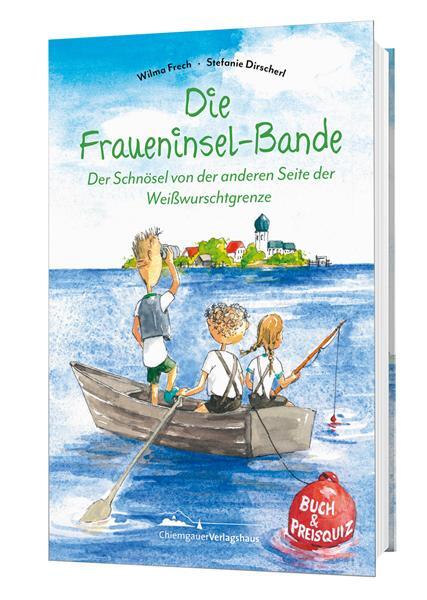 Cover: 9783945292471 | Die Fraueninsel-Bande | Wilma Frech | Taschenbuch | Deutsch | 2019