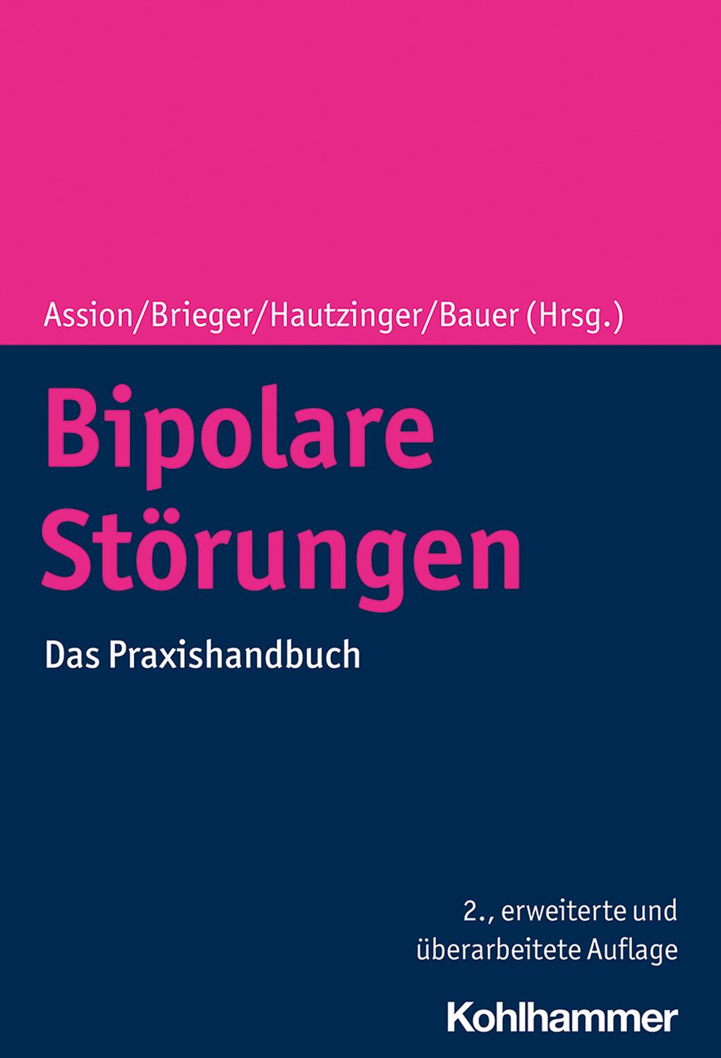 Cover: 9783170378773 | Bipolare Störungen | Das Praxishandbuch | Hans-Jörg Assion (u. a.)
