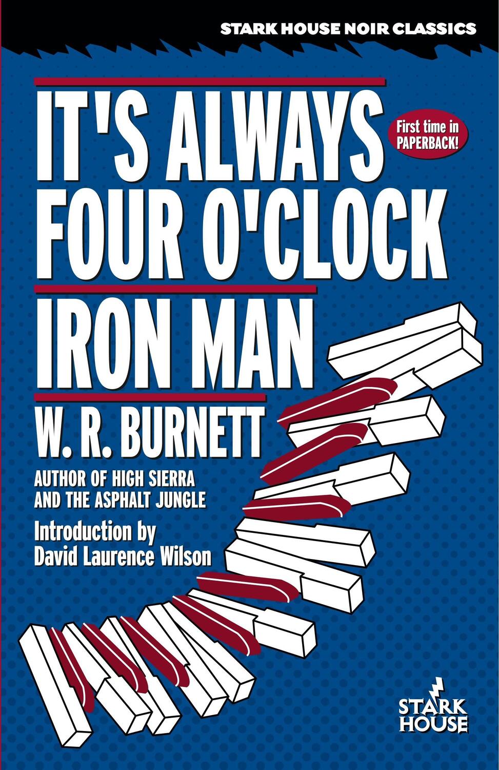 Cover: 9781933586243 | It's Always Four O'Clock / Iron Man | W. R. Burnett | Taschenbuch