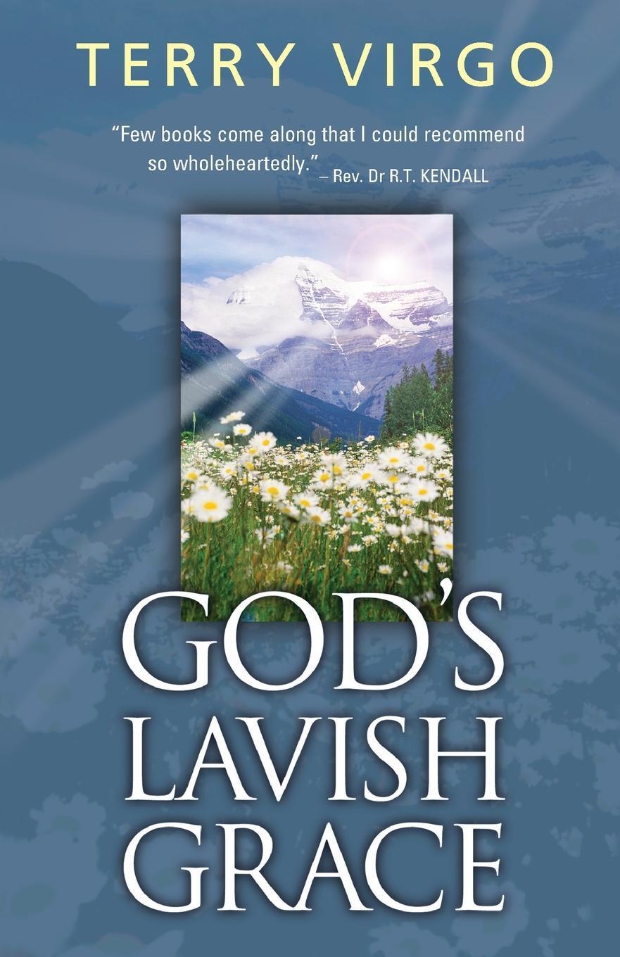 Cover: 9781854246455 | God's Lavish Grace | Terry Virgo | Taschenbuch | Paperback | Englisch