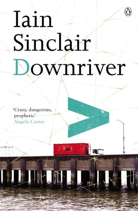 Cover: 9780141014852 | Downriver | Iain Sinclair | Taschenbuch | Englisch | 2004