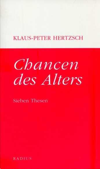 Cover: 9783871731099 | Chancen des Alters | Sieben Thesen | Klaus-Peter Hertzsch | Buch