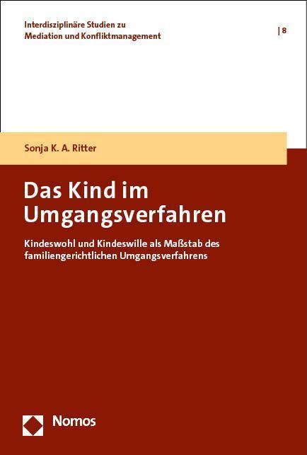Cover: 9783756004546 | Das Kind im Umgangsverfahren | Sonja K. A. Ritter | Taschenbuch | 2023