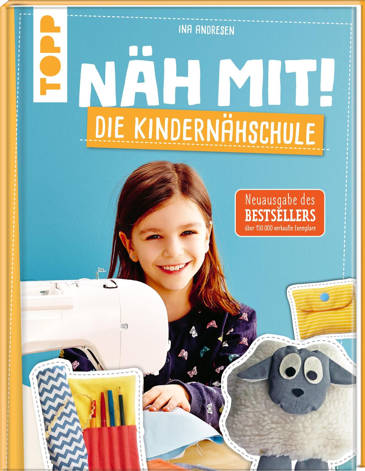 Cover: 9783735890306 | Näh mit! Die Kindernähschule | Ina Andresen | Buch | 128 S. | Deutsch