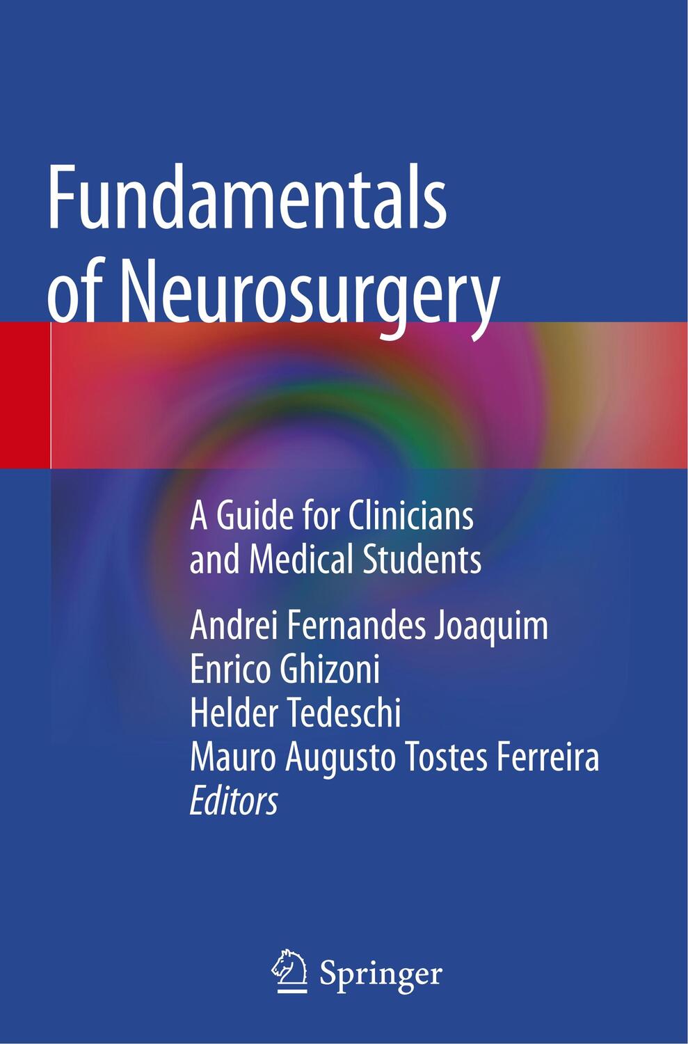 Cover: 9783030176518 | Fundamentals of Neurosurgery | Andrei Fernandes Joaquim (u. a.) | Buch