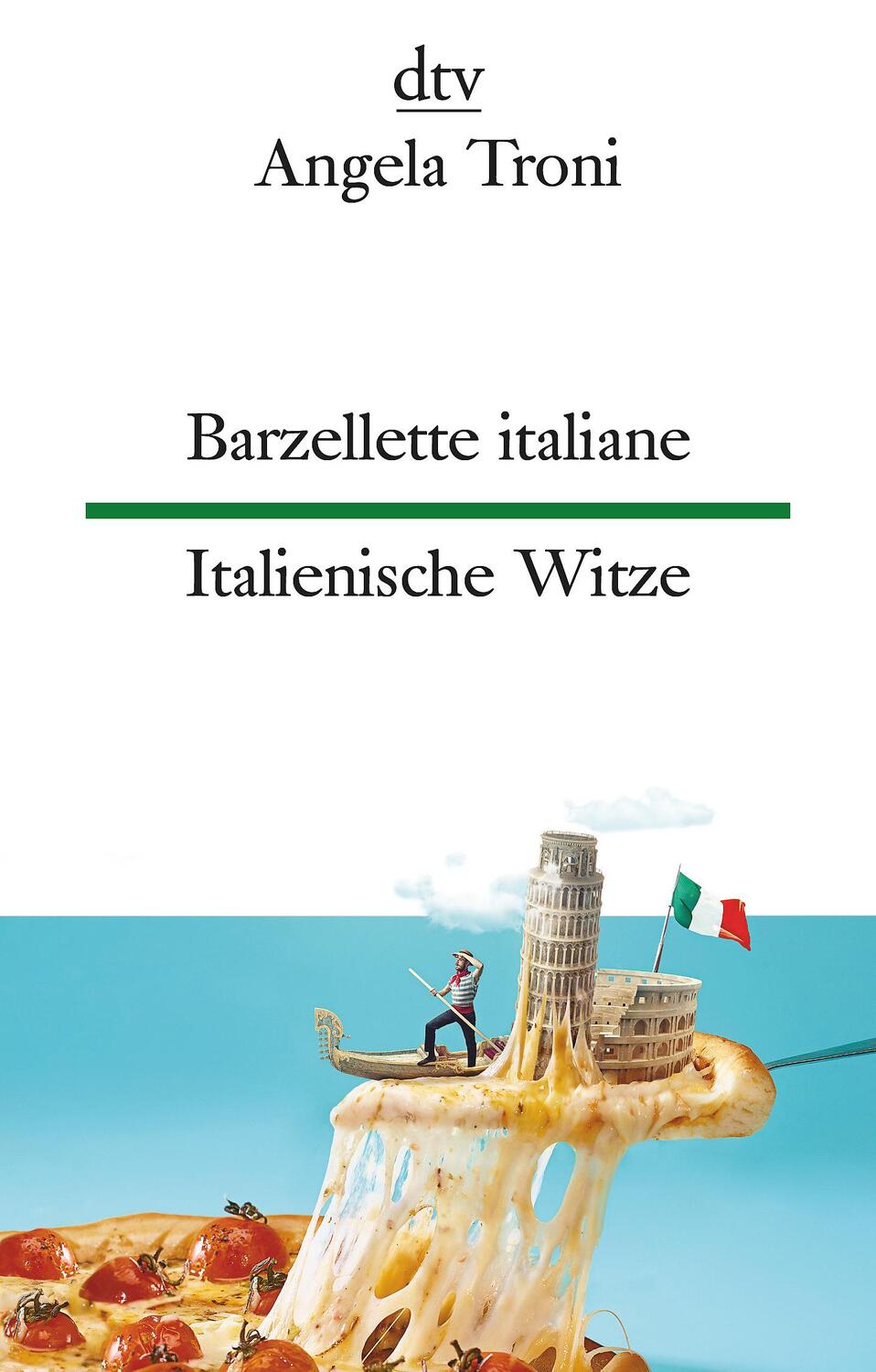 Cover: 9783423095501 | Barzellette italiane - Italienische Witze | Angela Troni | Taschenbuch
