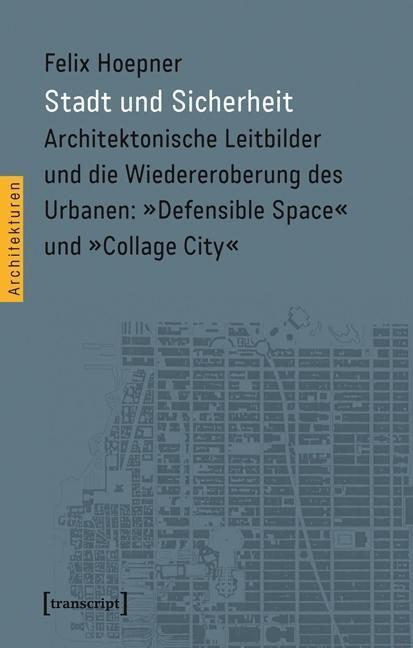 Cover: 9783837632033 | Stadt und Sicherheit | Felix Sebastian Hoepner | Taschenbuch | 234 S.