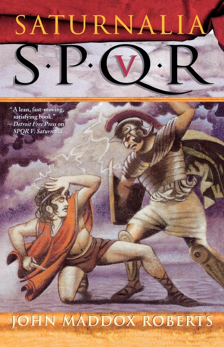 Cover: 9780312320188 | Spqr V | Saturnalia | John Maddox Roberts | Taschenbuch | Paperback