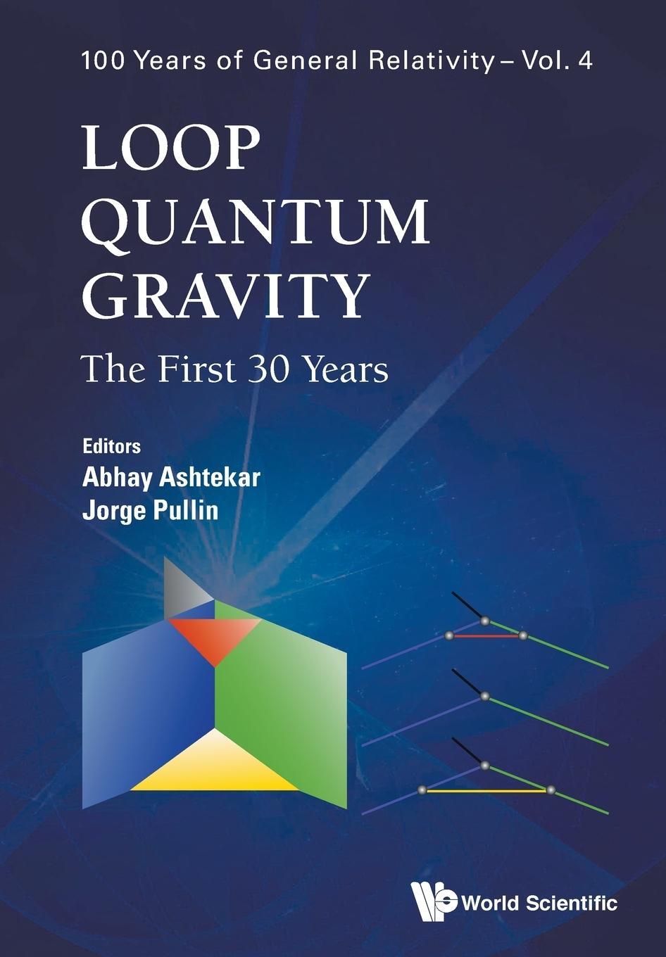 Cover: 9789813209930 | Loop Quantum Gravity | The First 30 Years | Jorge Pullin | Taschenbuch