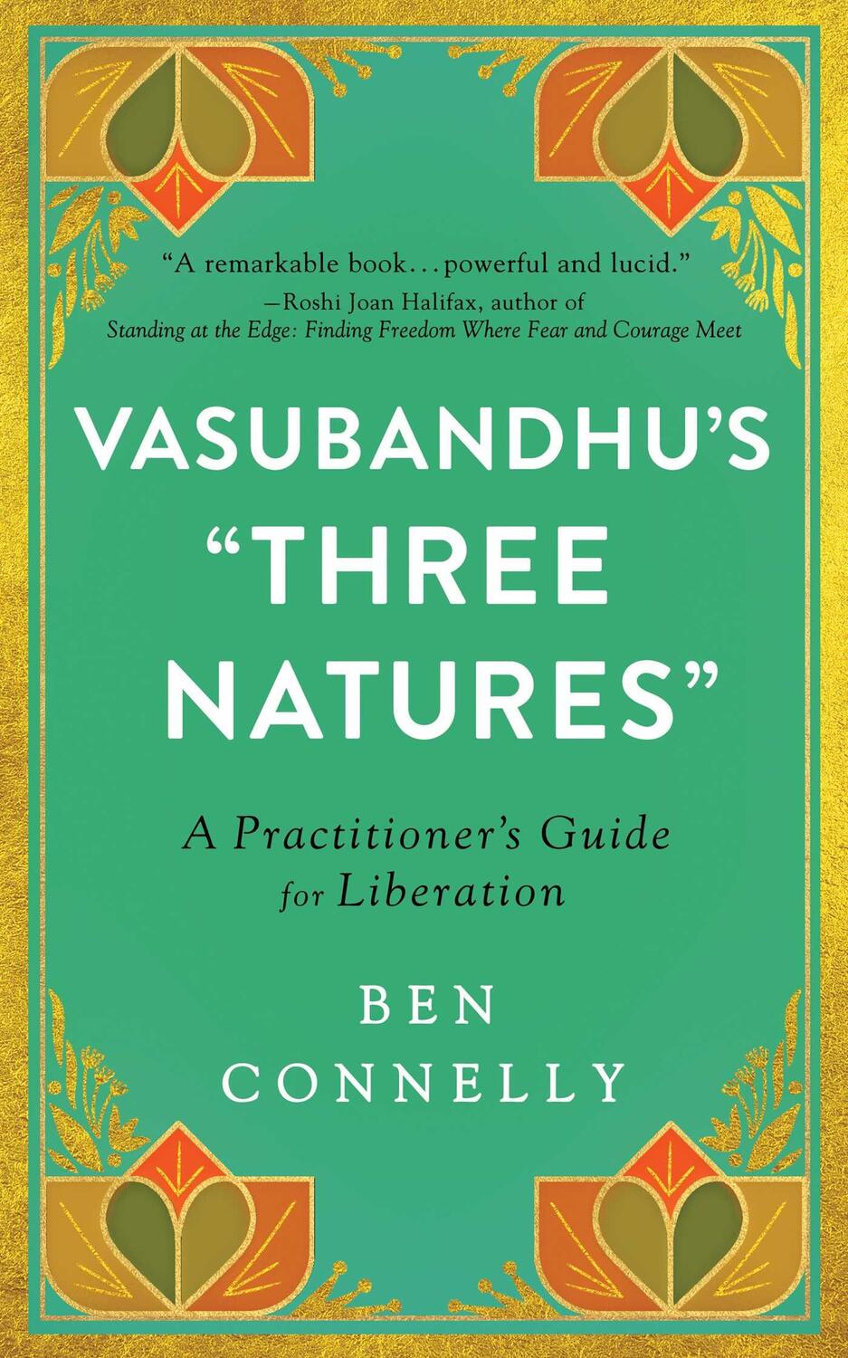 Cover: 9781614297536 | Vasubandhu's 'Three Natures' | A Practitioner's Guide for Liberation