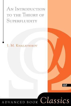 Cover: 9780738203003 | An Introduction To The Theory Of Superfluidity | Isaac M Khalatnikov