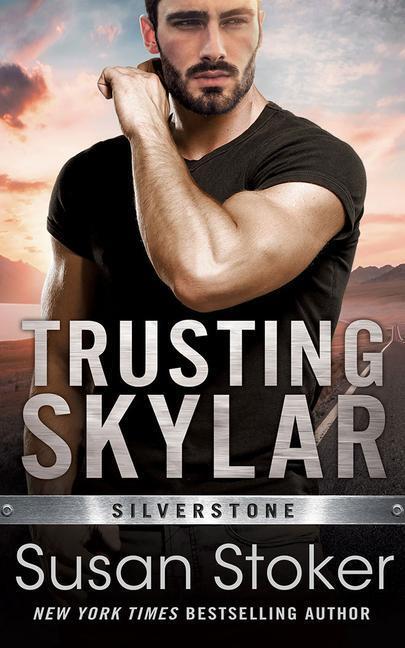 Cover: 9781542021340 | TRUSTING SKYLAR | Susan Stoker | Silverstone | Kartoniert / Broschiert