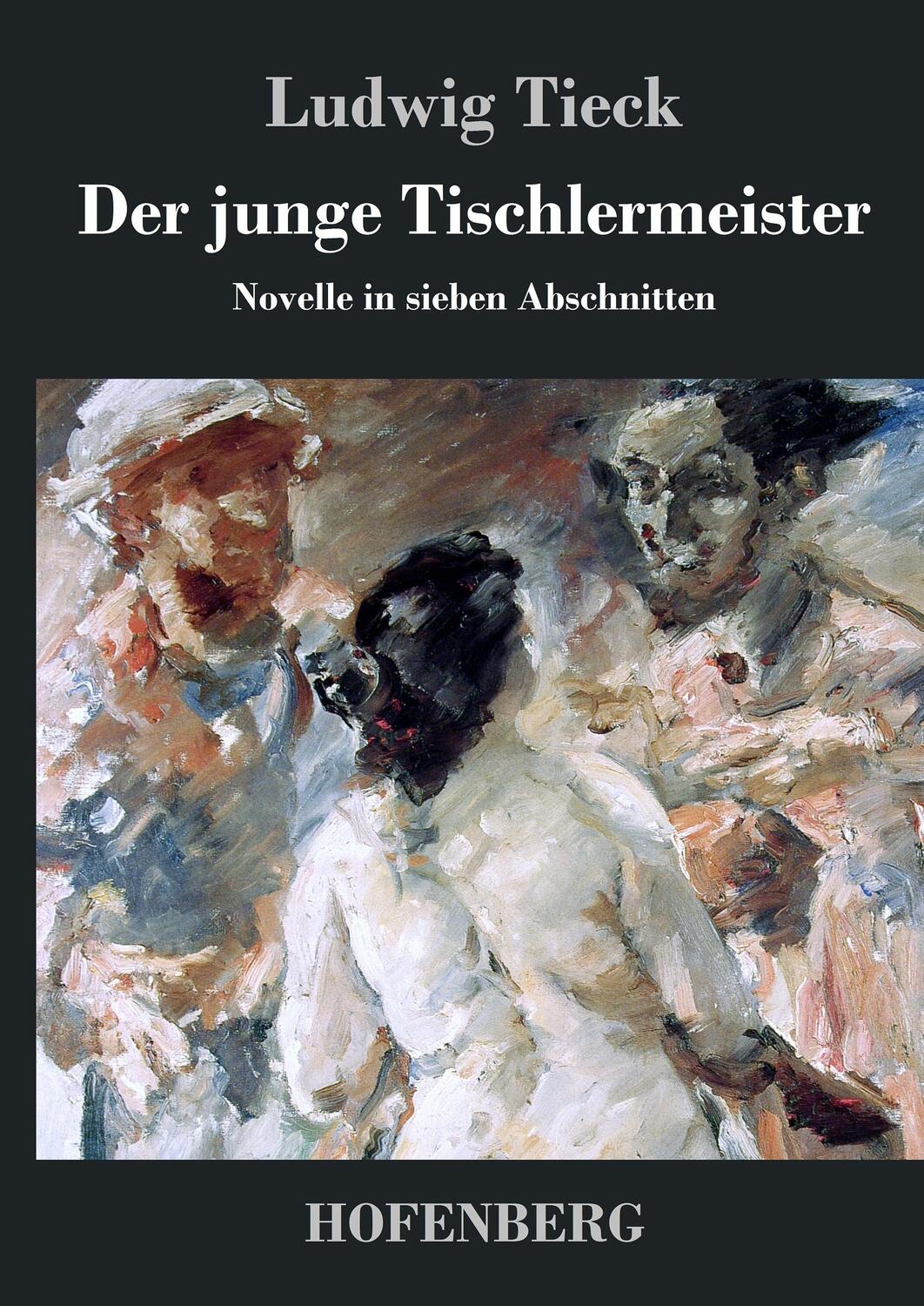 Cover: 9783843039963 | Der junge Tischlermeister | Novelle in sieben Abschnitten | Tieck