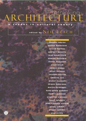 Cover: 9780415128261 | Rethinking Architecture | A Reader in Cultural Theory | Neil Leach