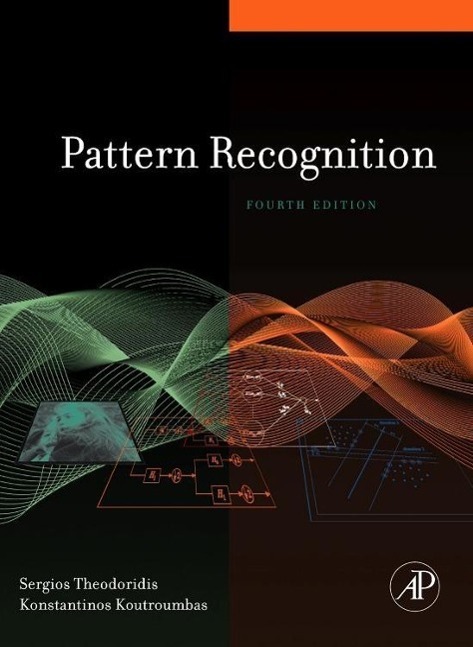 Cover: 9781597492720 | Pattern Recognition | Konstantinos Koutroumbas (u. a.) | Buch | 2008