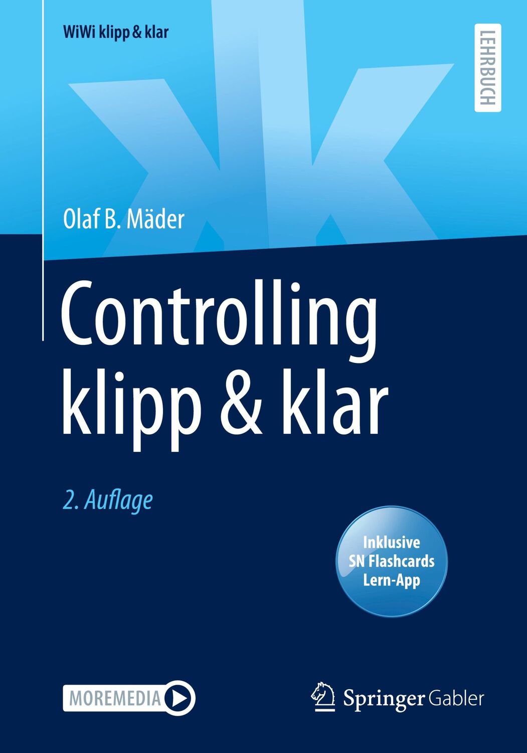 Cover: 9783658313159 | Controlling klipp &amp; klar | Olaf B. Mäder | Bundle | WiWi klipp &amp; klar