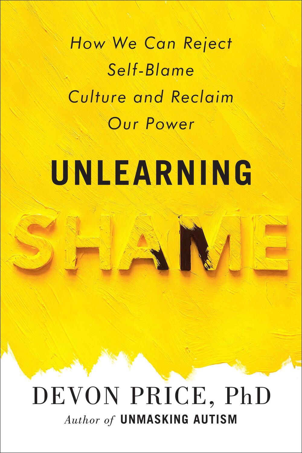 Cover: 9780593581216 | Unlearning Shame | Devon Price | Buch | Englisch | 2024 | HARMONY BOOK