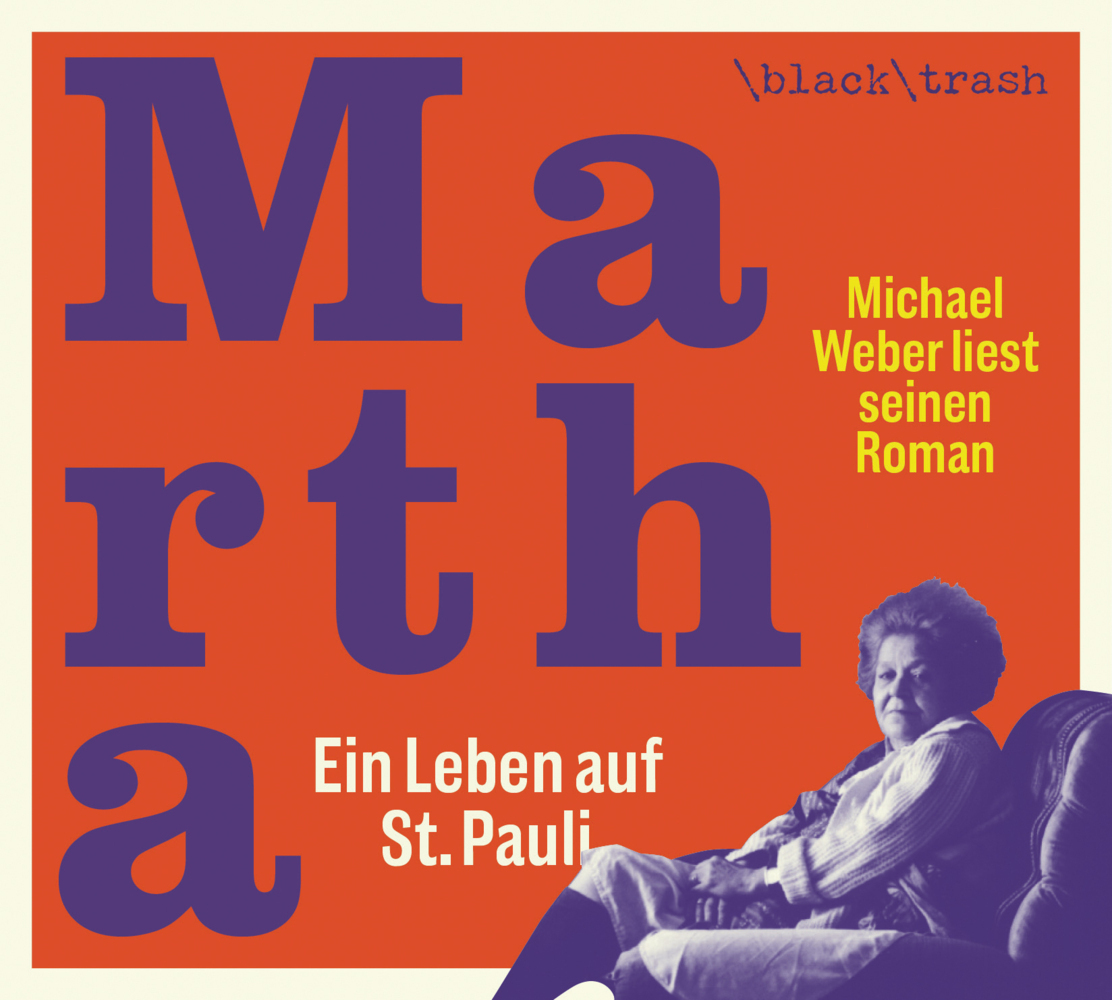 Cover: 9783960605287 | Martha, 4 Audio-CD | Ein Leben auf St. Pauli, Lesung | Michael Weber