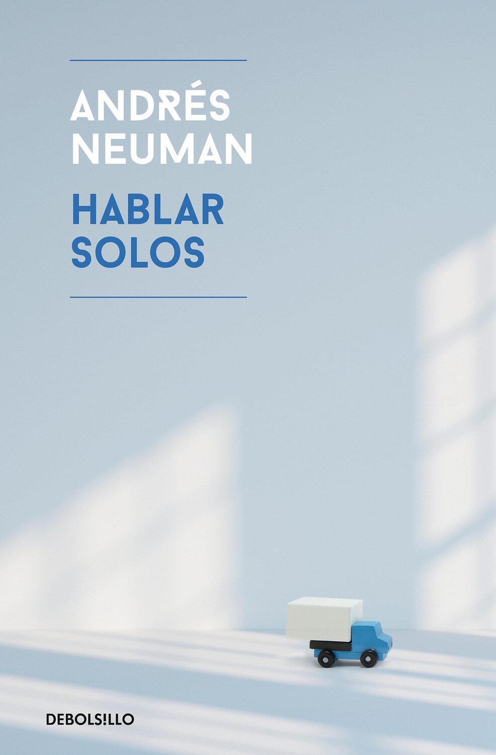 Cover: 9788466345545 | Hablar Solos / Fabricated Memories | Andres Neuman | Taschenbuch