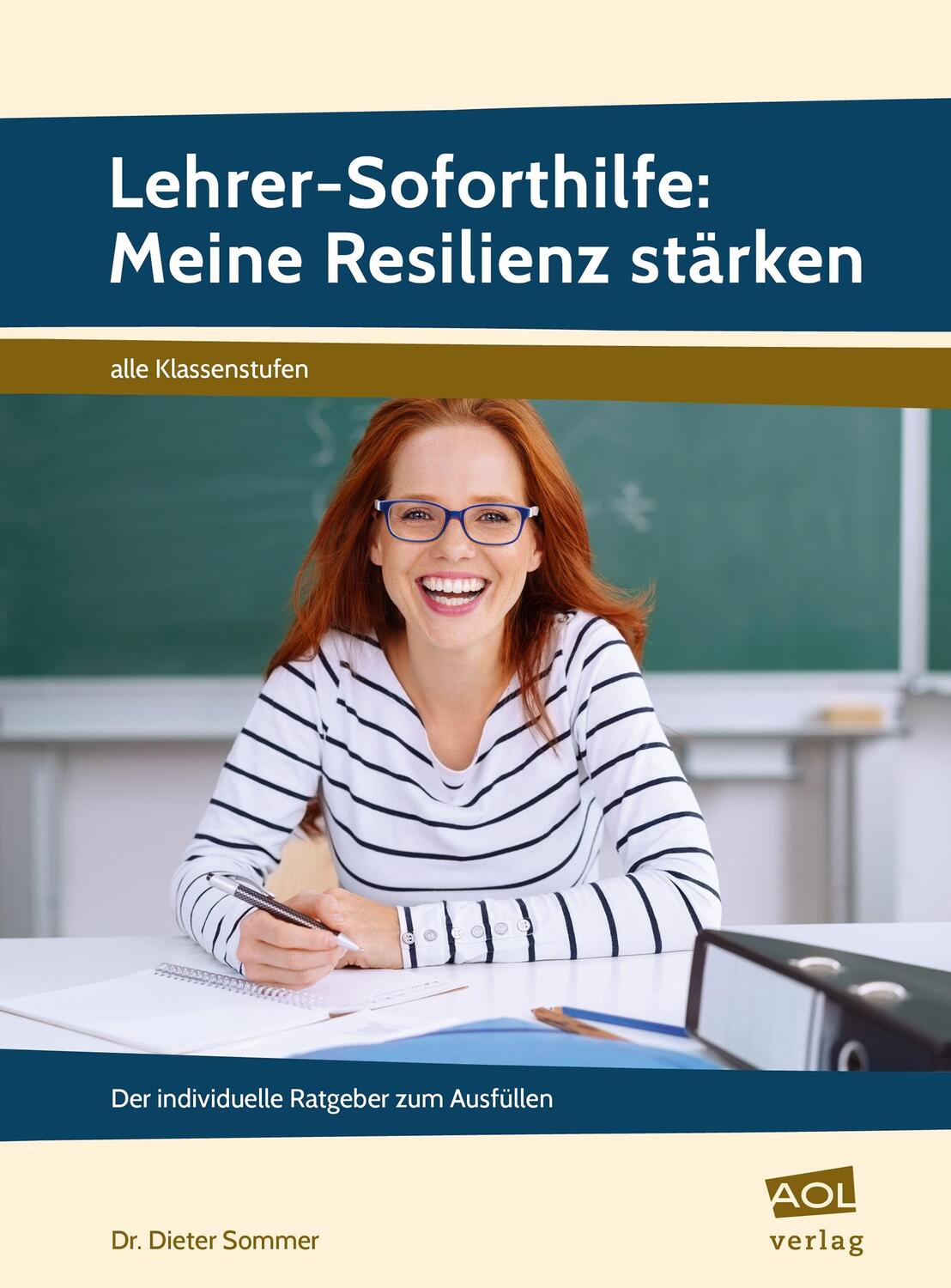 Cover: 9783403105640 | Lehrer-Soforthilfe: Meine Resilienz stärken | Dieter Sommer | Buch