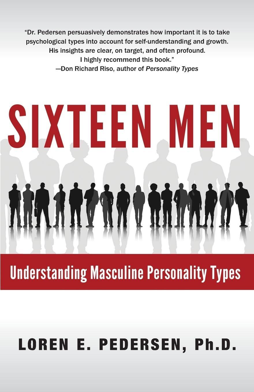 Cover: 9780692983591 | Sixteen Men | Understanding Masculine Personality Types | Pedersen
