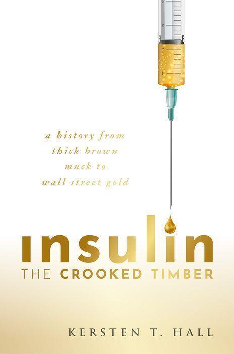 Cover: 9780192855381 | Insulin - The Crooked Timber | Kersten T. Hall | Buch | Englisch