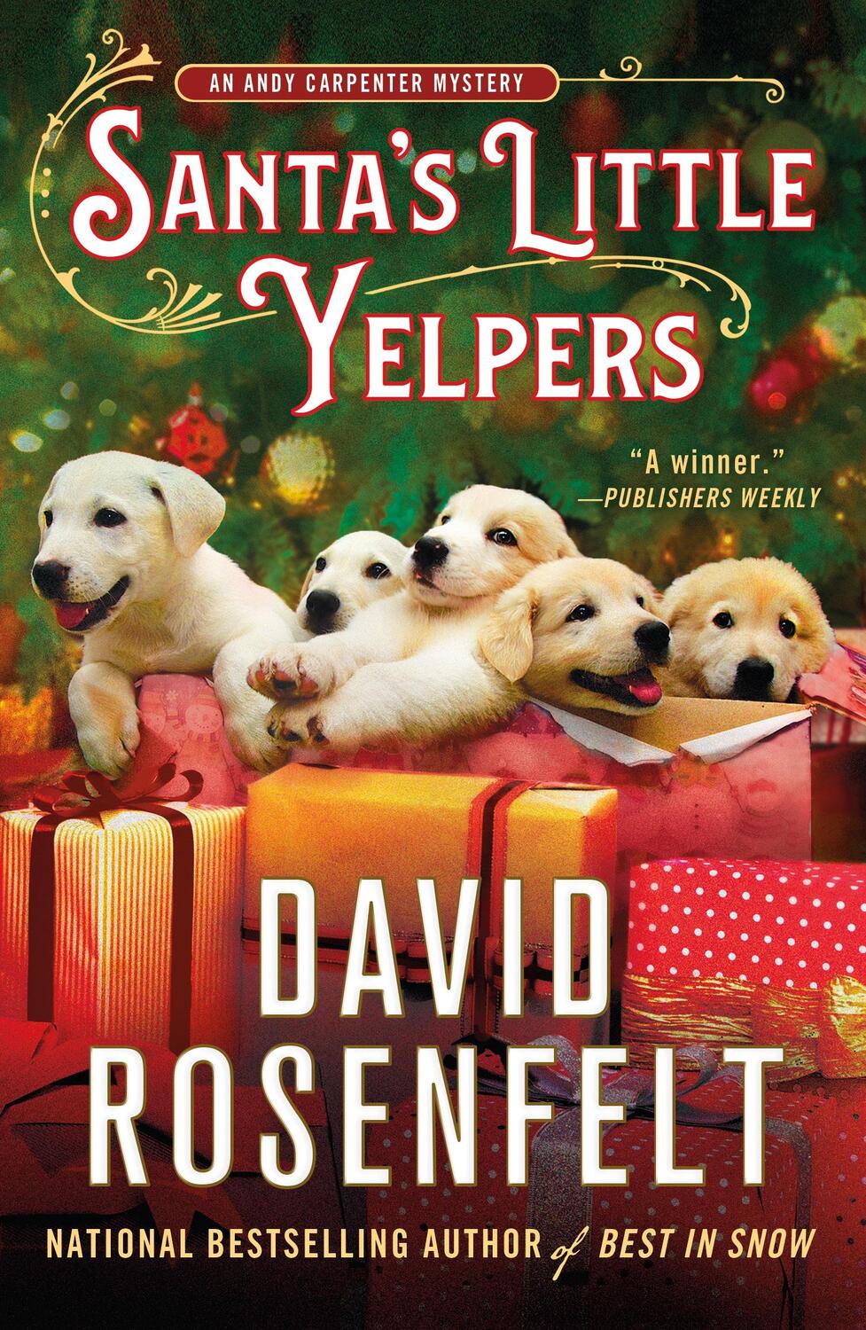 Cover: 9781250828835 | Santa's Little Yelpers | An Andy Carpenter Mystery | David Rosenfelt