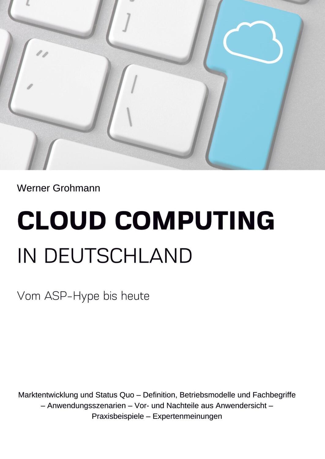 Cover: 9783347232068 | Cloud Computing in Deutschland | Vom ASP-Hype bis heute | Grohmann