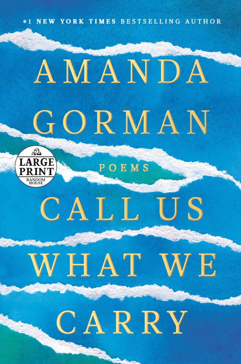 Cover: 9780593557082 | Call Us What We Carry | Poems | Amanda Gorman | Taschenbuch | Englisch
