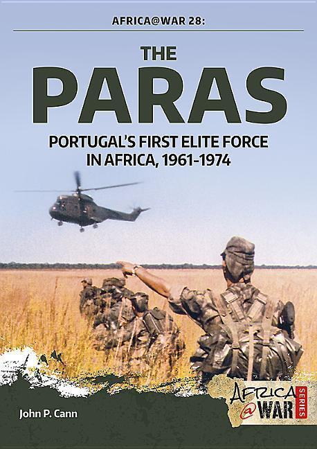 Cover: 9781911512486 | The Paras: Portugal's First Elite Force in Africa, 1961-1974 | Cann