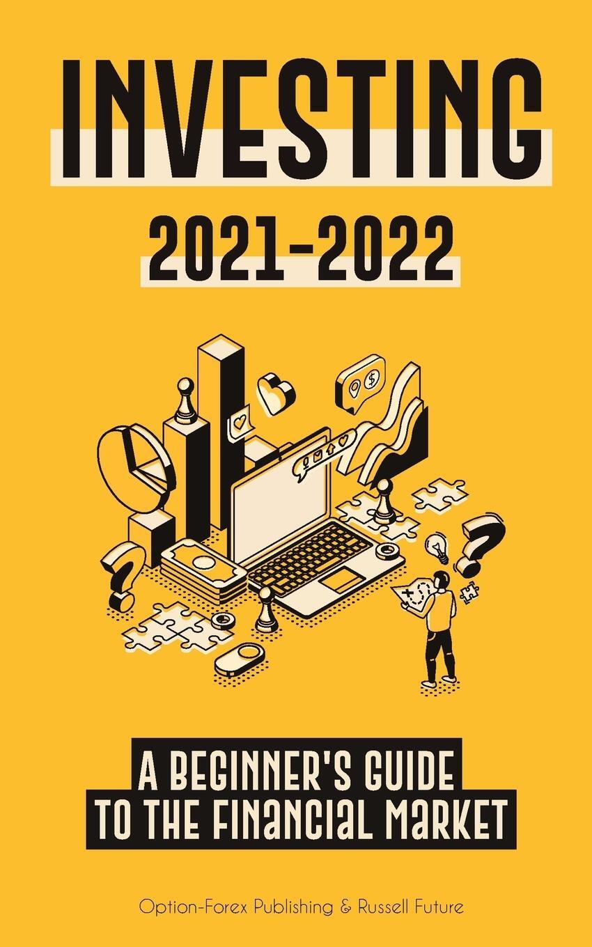 Cover: 9789493267176 | Investing 2021-2022 | Option-Forex Publishing | Taschenbuch | Englisch
