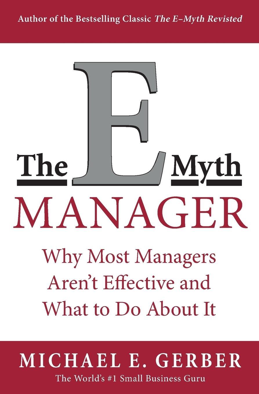 Cover: 9780887309595 | E-Myth Manager, The | Michael E. Gerber | Taschenbuch | Paperback