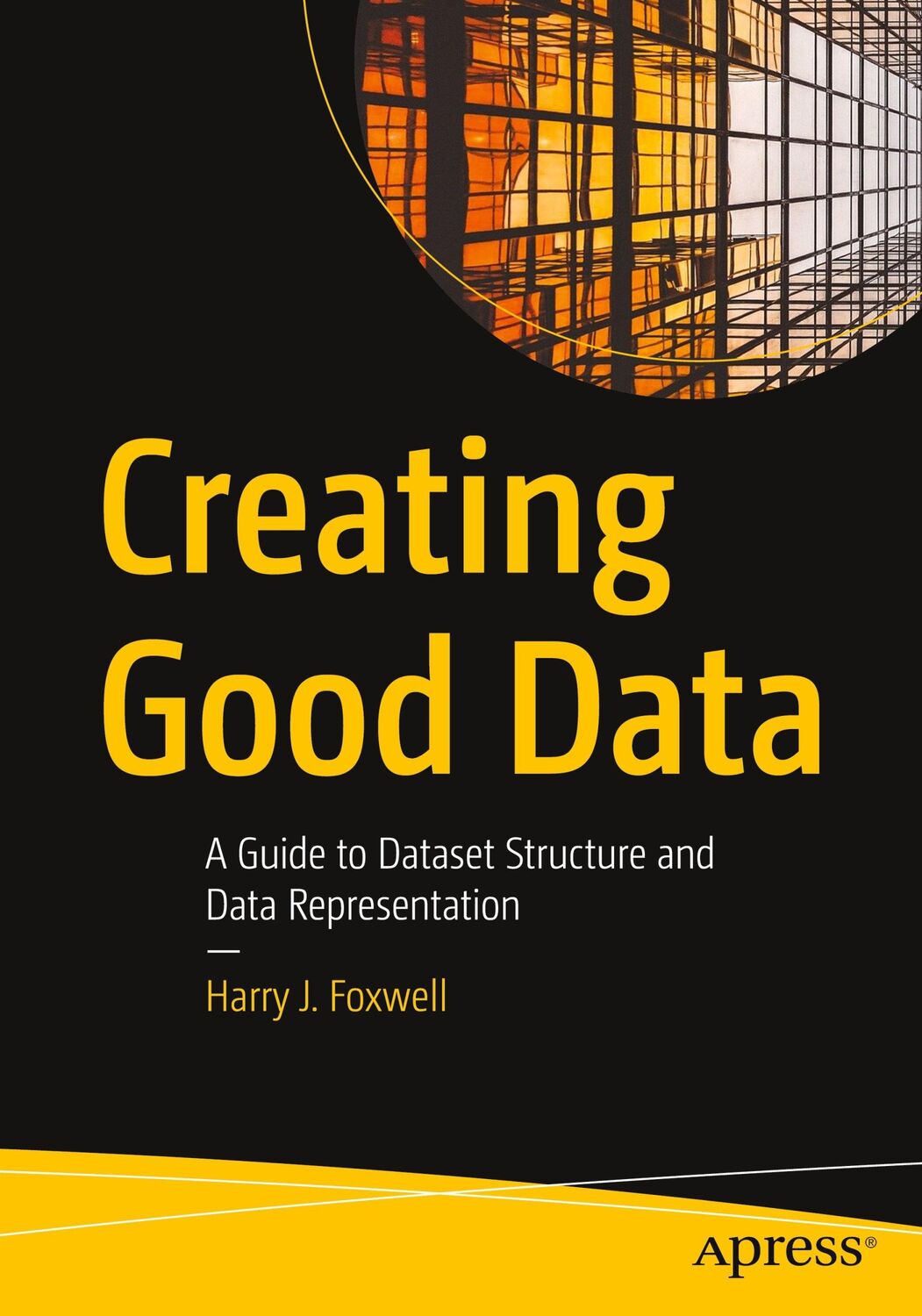 Cover: 9781484261026 | Creating Good Data | Harry J. Foxwell | Taschenbuch | Paperback | xv