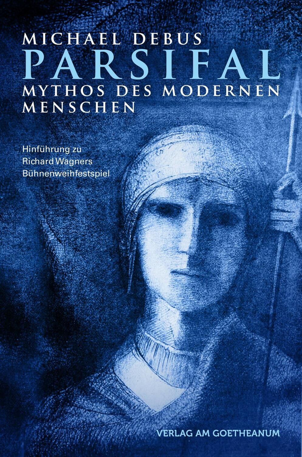 Cover: 9783723515259 | Parsifal - Mythos des modernen Menschen | Michael Debus | Taschenbuch