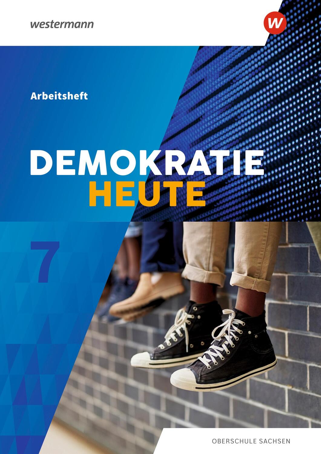 Cover: 9783141014389 | Demokratie heute 7. Arbeitsheft. Sachsen | Ausgabe 2019 | Broschüre