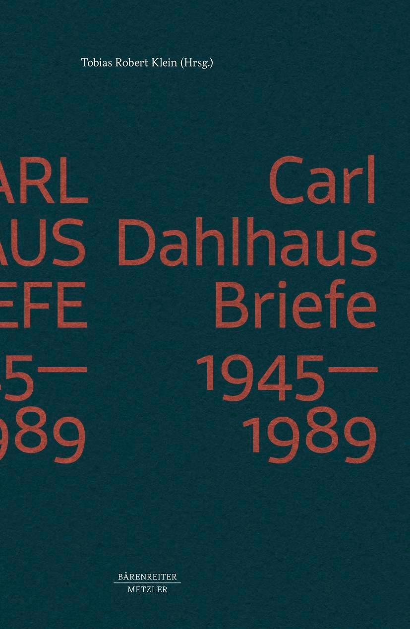 Cover: 9783662646670 | Carl Dahlhaus: Briefe 1945-1989 | Tobias Robert Klein | Buch | iv