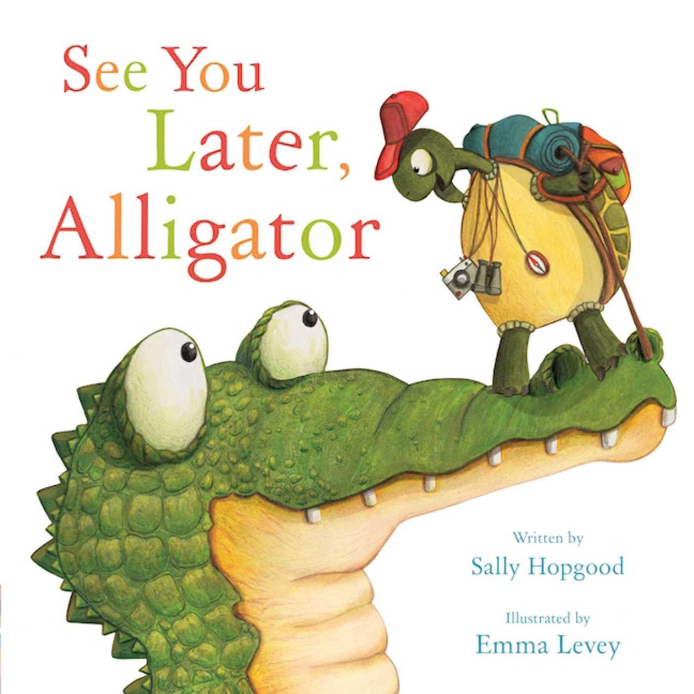 Cover: 9781510704848 | See You Later, Alligator | Sally Hopgood | Buch | Englisch | 2016