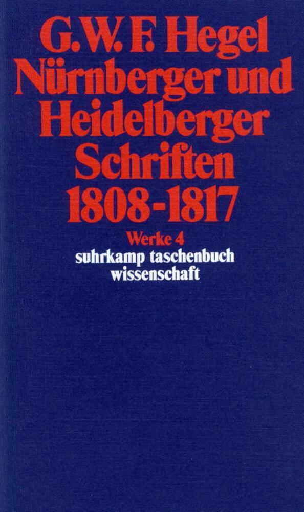 Cover: 9783518282045 | Nürnberger und Heidelberger Schriften 1808-1817 | Hegel | Taschenbuch
