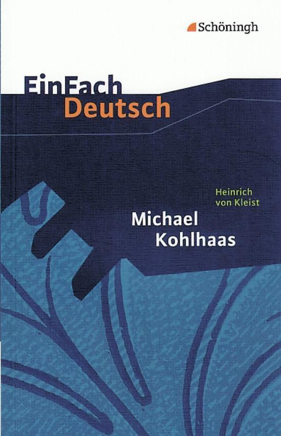 Cover: 9783140223485 | Michael Kohlhaas. EinFach Deutsch Textausgaben | Heinrich von Kleist