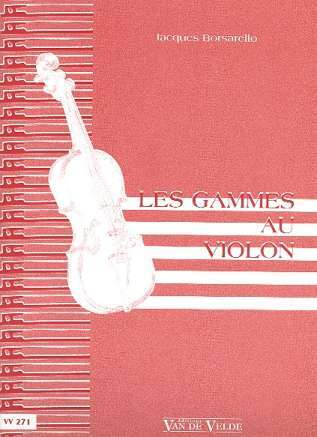 Cover: 9790560052717 | Les Gammes au violon | Jacques Borsarello | Buch | Van de Velde