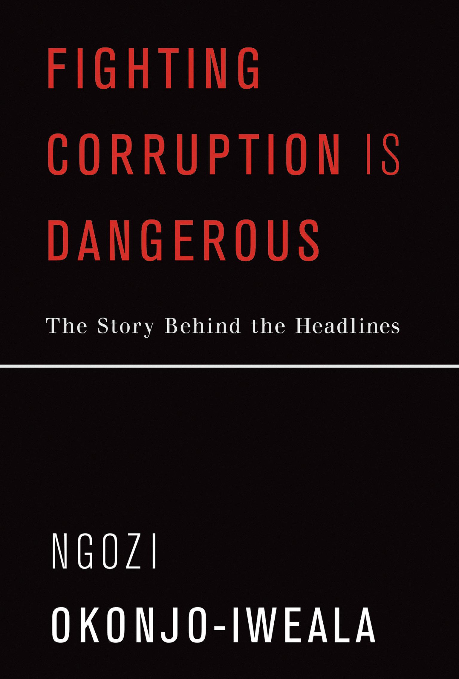 Cover: 9780262539678 | Fighting Corruption Is Dangerous | Ngozi Okonjo-Iweala | Taschenbuch