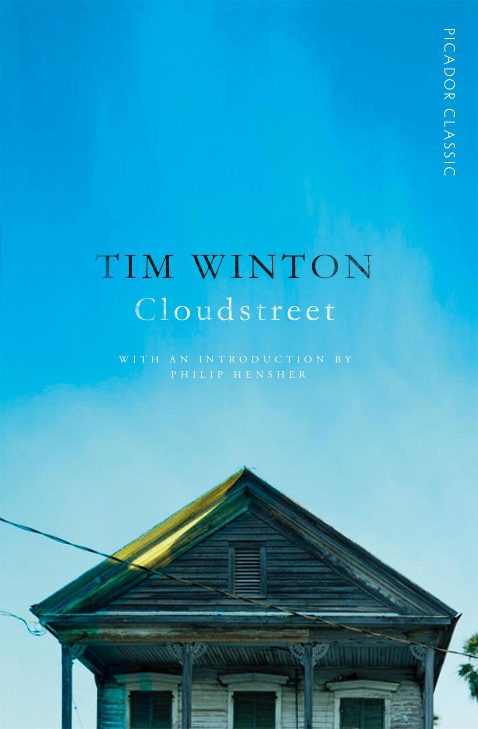 Cover: 9781447275305 | Cloudstreet | Tim Winton | Taschenbuch | Picador Classics | Englisch