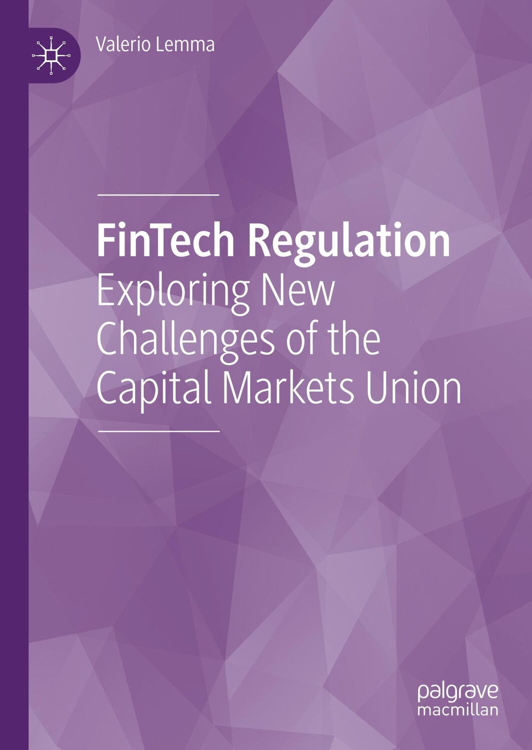 Cover: 9783030423469 | FinTech Regulation | Valerio Lemma | Buch | HC runder Rücken kaschiert